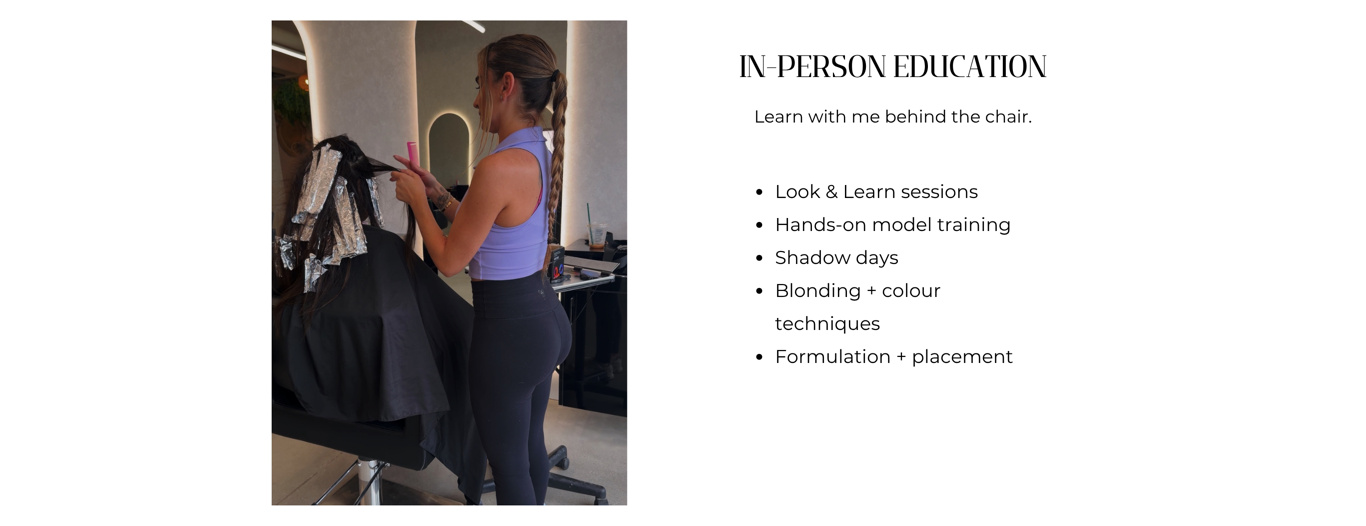 In-person education: learn with me behind the chair